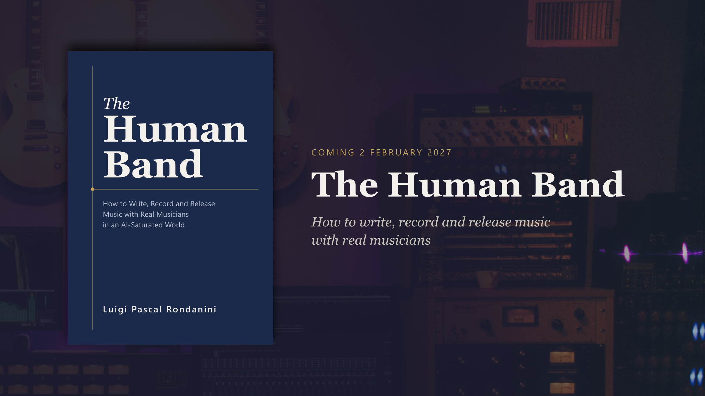The Human Band, coming 2 February 2027. Mixing-desk photograph with the book cover.